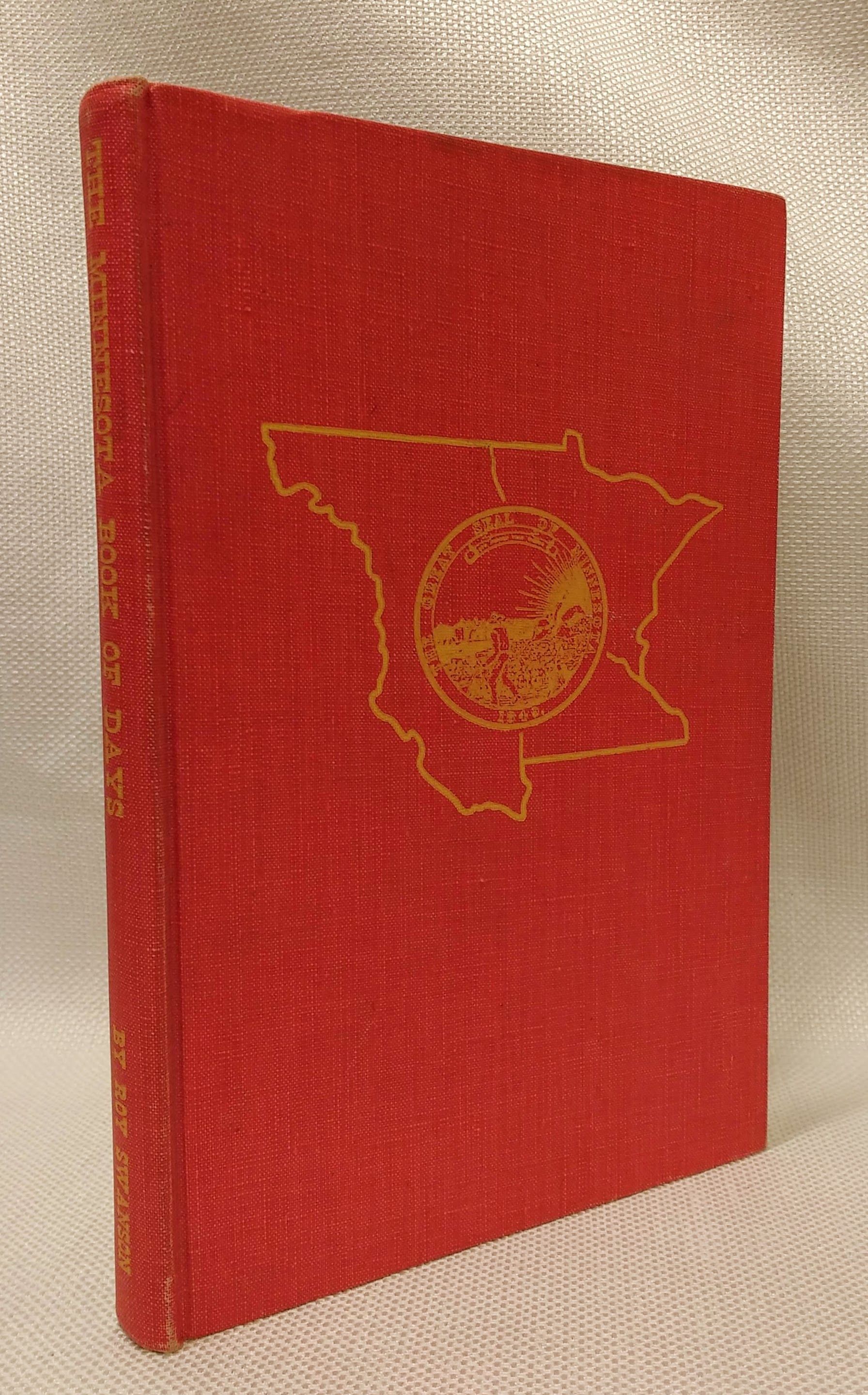 BIBLIO The Minnesota Book of Days by Swanson, Roy Hardcover 1949