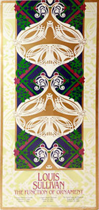 アート・デザイン・音楽 Louis Sullivan The Function of Ornament Louis Sullivan. The Function of Ornament. Exhibition poster. by