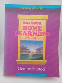 The Big Book of Home Learning: Getting Started, volume 1