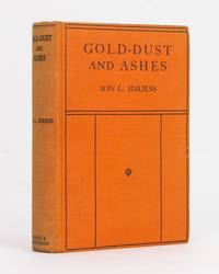 cover of Gold-Dust and Ashes. The Romantic Story of the New Guinea Goldfields