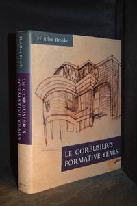 cover of Le Corbusier's Formative Years; Charles-Edouard Jeanneret at la Chaux-De-Fonds
