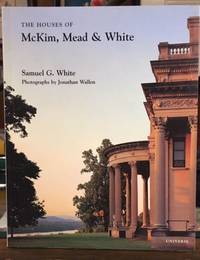 The Houses of McKim, Mead & White (Universe Architecture Series)