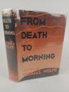 FROM DEATH TO MORNING