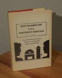 image of Kent Washington USA Northwest Heritage , History, Natural Resources, Native Beauties, Pioneers, Ancient