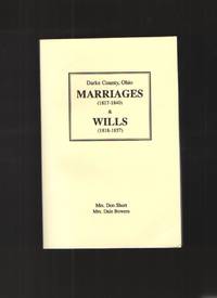 Darke County, Ohio Marriages (1817-1840) and Wills (1818-1857)