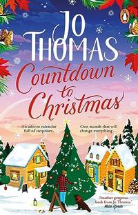 Countdown to Christmas: The uplifting and feel-good Christmas romance book from the bestselling...