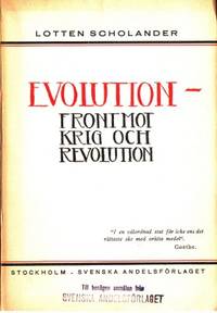 Evolution. Front mot krig och revolution.