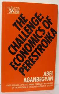 The Challenge: Economics of Perestroika.