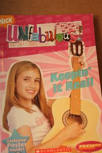 Teenick Unfabulous: Chapter Book #1: Keepin' It Real
