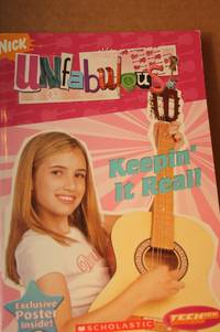 Teenick  Unfabulous: Chapter Book #1: Keepin&#039; It Real by Wasserman, Robin - 2005