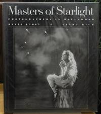 Masters of starlight : photographers in Hollywood 1st trade ed by David Fahey, Linda Rich - 1988