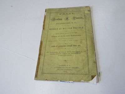 Trial of Aratus F. Pierce, Lockport NY for the Murder of William Bullock