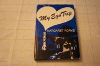 MY EGO TRIP (Inscribed)