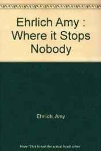 Where it stops, nobody knows