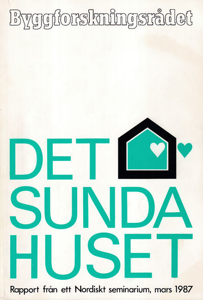 Det sunda huset. Rapport från ett nordiskt…