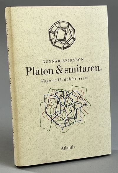 Platon & smitaren. Vägar till idéhistorien. [Utg.…
