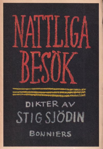 Nattliga besök. Dikter. [Utg. av] Albert Bonniers…