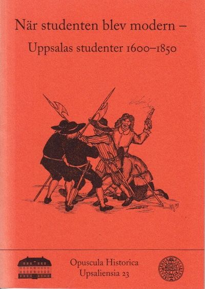 När studenten blev modern. Uppsalas studenter…