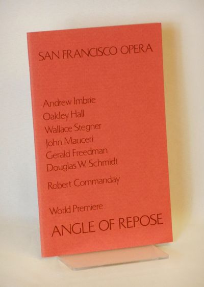 Angle of Repose: Opera Program (signed by Wallace Stegner), [with] San Francisco Opera Poster
