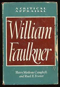 William Faulkner: A Critical Appraisal