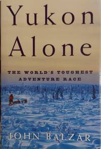 cover of Yukon Alone: The World's Toughest Adventure Race