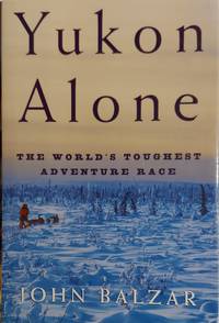 Yukon Alone: The World's Toughest Adventure Race