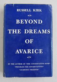 image of Beyond the Dreams of Avarice; Essays of a Social Critic