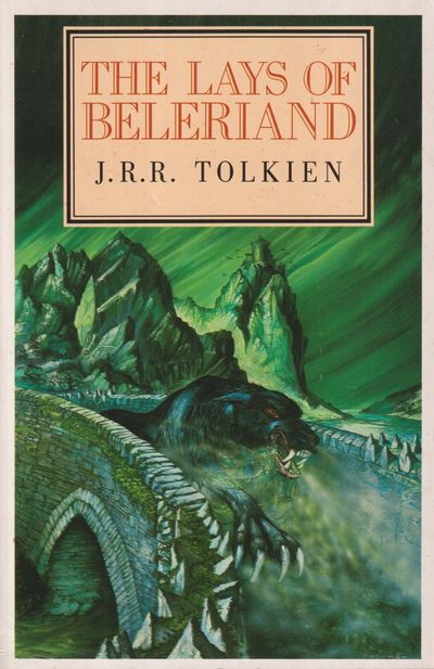 The Lays of Beleriand. Edited by Christopher…