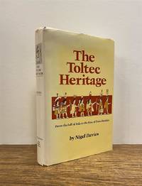 The Toltec Heritage: From the Fall of Tula to the Rise of Tenochtitlan