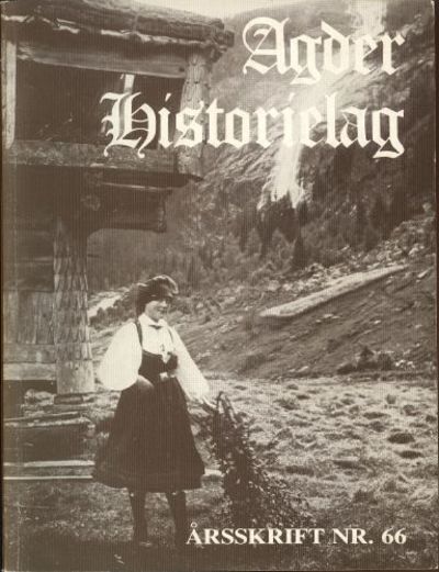 ÅRSSKRIFT FOR AGDER HISTORIELAG.