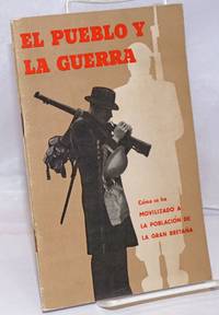 image of El Pueblo y La Guerra: Come se ha Movilizado a la Poblacion de la Gran Bretana