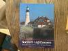 NORTHERN LIGHTHOUSES New Brunswick to the Jersey Shore