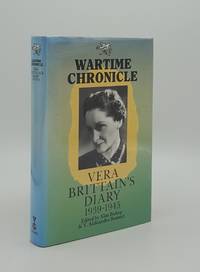 WARTIME CHRONICLE Vera Brittain's Diary 1939-1945