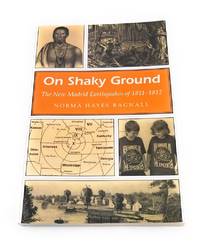 On Shaky Ground: The New Madrid Earthquakes of 1811-1812 (Missouri Heritage Readers) de Bagnall, Norma Hayes - 1996-03-01