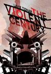 The Violent Century (Signed, Limited)