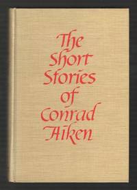 The Short Stories of Conrad Aiken