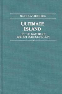 Ultimate Island: On the Nature of British Science Fiction