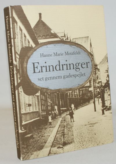 Erindringer set gennem gadespejlet.