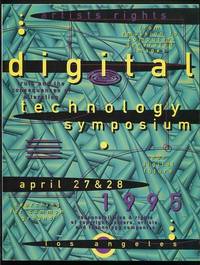 Proceedings of The [2nd Annual] Artists Rights Digital Technology  Symposium - April 27 and 28, 1995, Los Angeles, California - Transcript