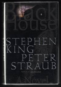 Black House: A Novel by Stephen King; Peter Straub - 2001