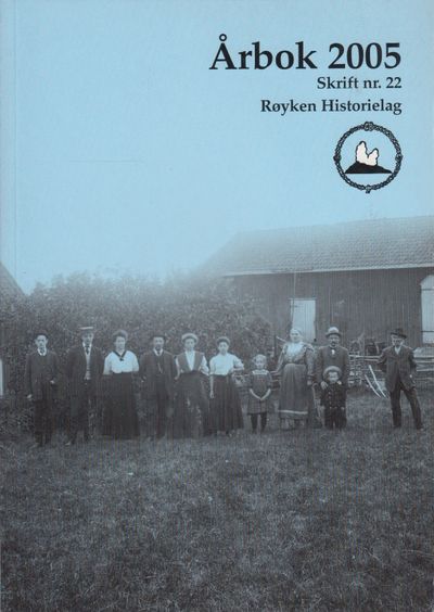 Røyken Historielag. Årbok 2005. Skrift nr. 22.