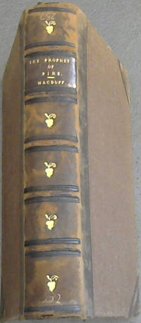 image of The Prophet of Fire; or, The Life and Times of Elijah, with their lessons