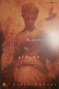 The Descent of Alette (Inscribed) by Alice Notley - Paperback - Signed First Edition - 1992 - from Derringer Books (SKU: 30421)