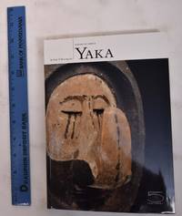 Yaka by Arthur P Bourgeois
- Paperback
- 2014
- from Mullen Books, Inc. ABAA / ILAB (SKU: 172371)