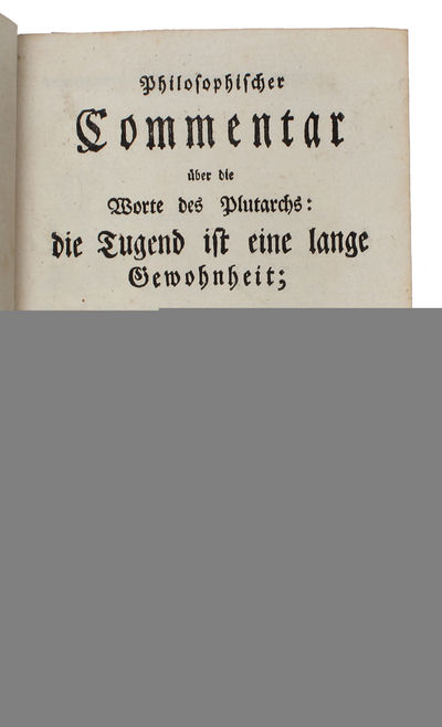 Philosophischer Commentar über die Worte des Plutarchs: die Tugend ist eine lange Gewohnheit. (photo 2)