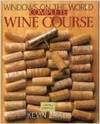 Windows on the World Complete Wine Course by Kevin Zraly