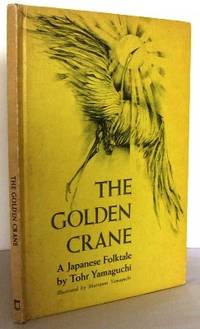 The golden crane : a Japanese Folktale