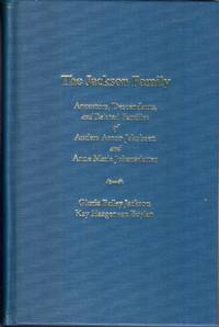 The Jackson Family: Ancestors, Descendants, and Related Families of Anders  Anton Jakobsen and Anne Marie Johansdatter