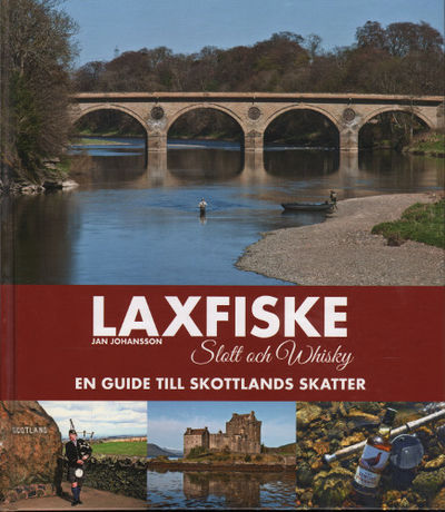 LAXFISKE - slott och whisky. En guide till…