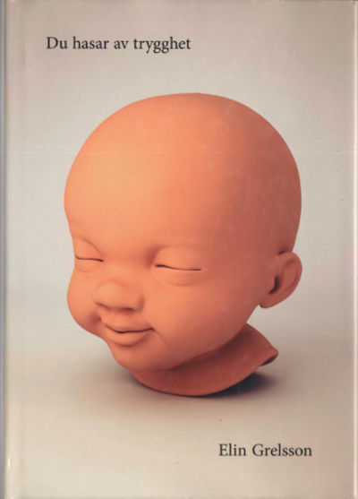 DU HASAR AV TRYGGHET.